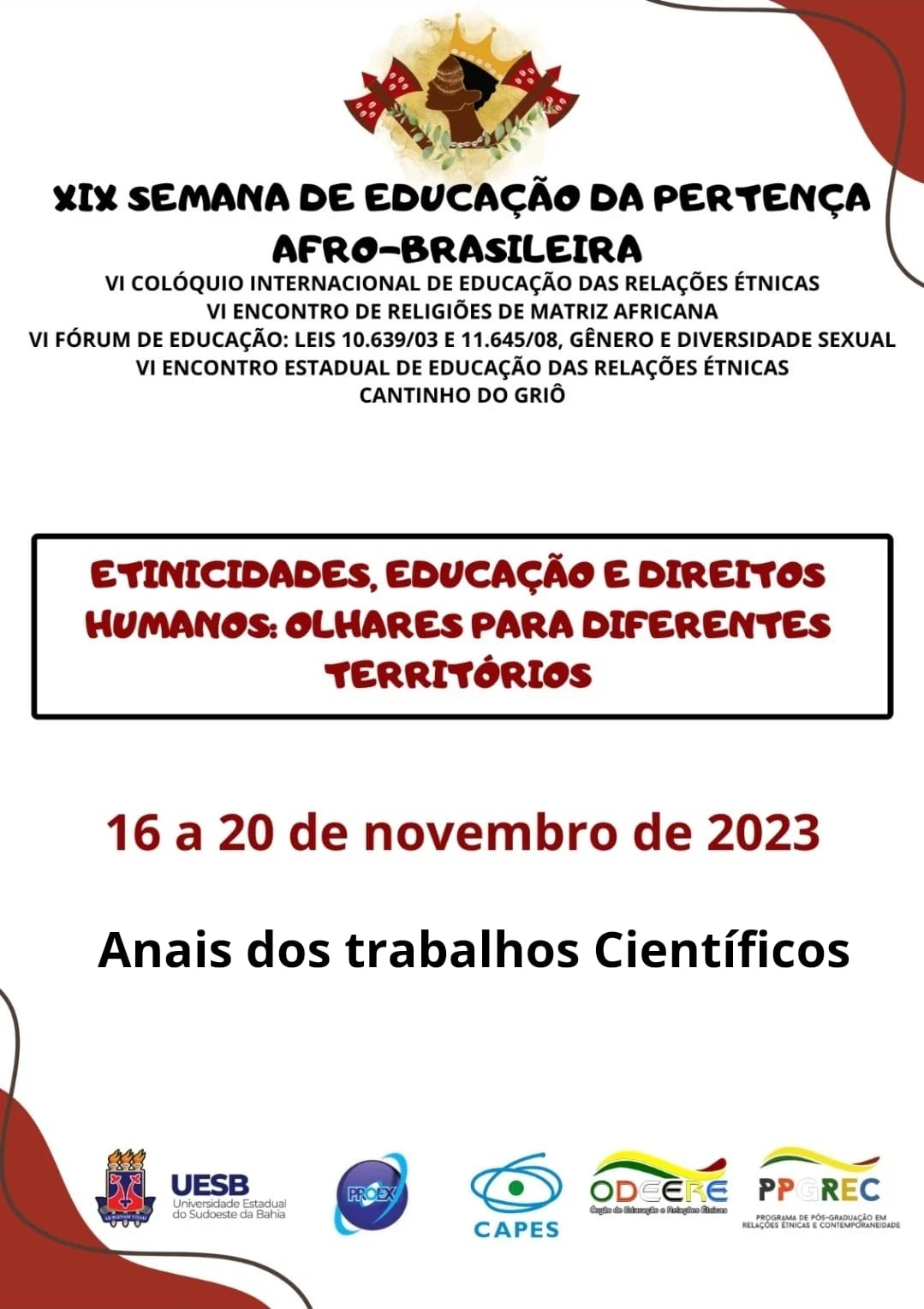 					Visualizar 2023: Anais da XIX Semana de Educação da Pertença Afro-Brasileira
				