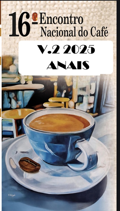 					Visualizar v. 2 (2025): Anais do 16° Encontro Nacional do Café
				