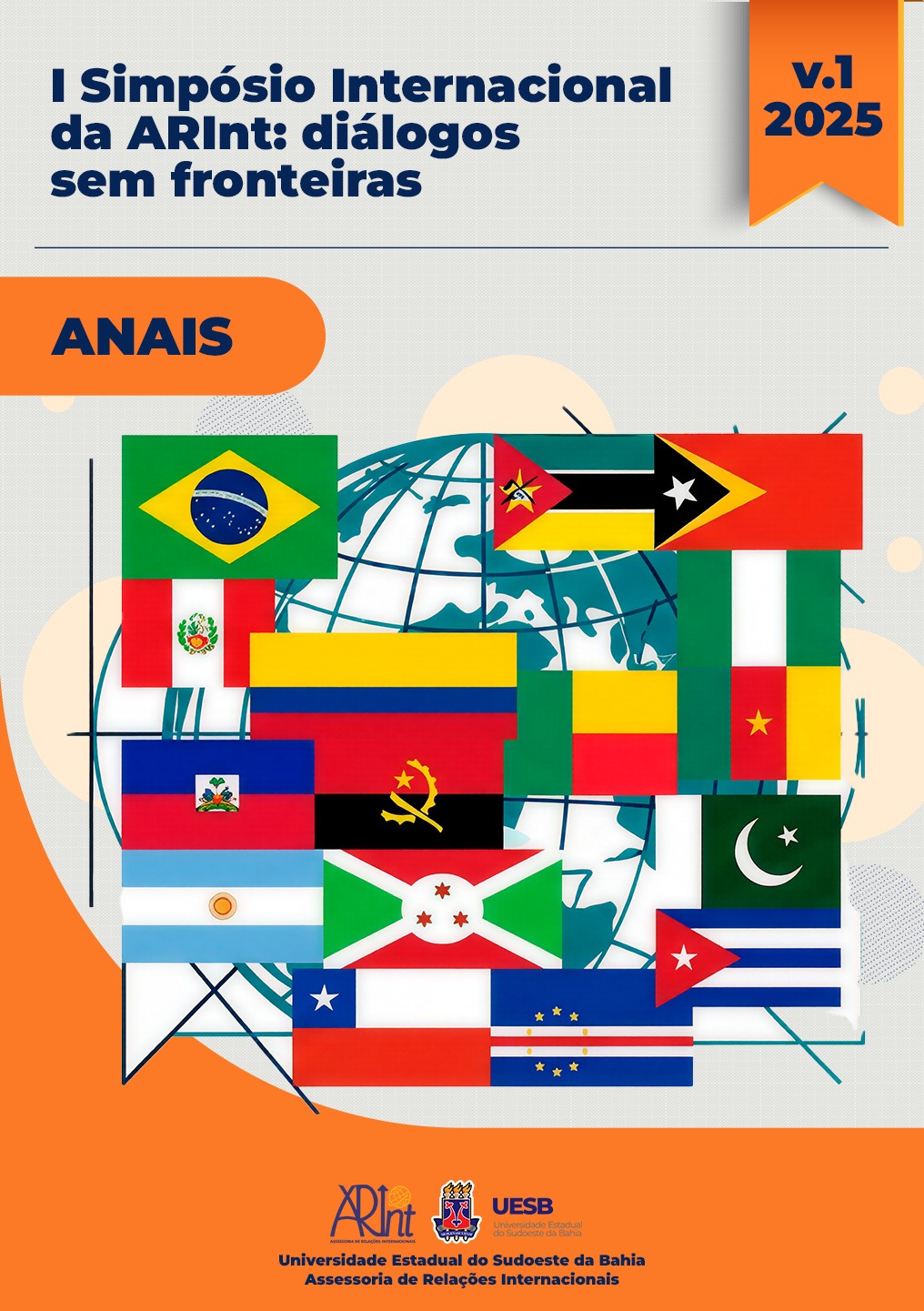 					Visualizar v. 1 (2025): Anais do I Simpósio Internacional da ARInt: Diálogos Sem Fronteiras
				
